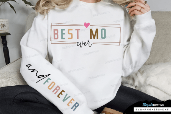 Best Mom Ever Sleeve SVG for T-Shirt Designs
