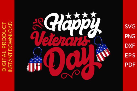 Happy Veterans Day SVG T-Shirt Design Graphics