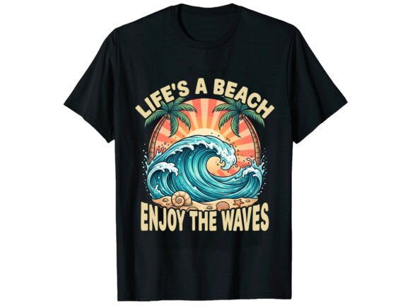 Life’s a Beach Summer T-Shirt Design Graphics Review