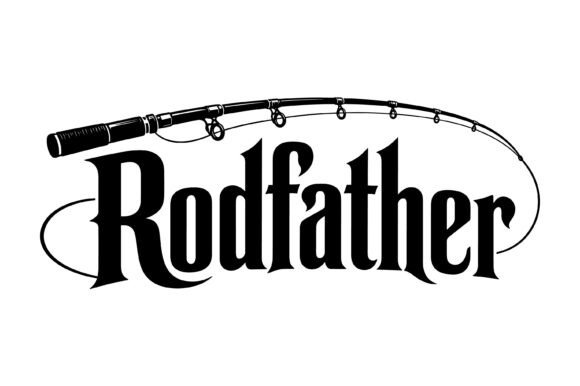 Rodfather Fishing Rod Dad Design Graphics Review
